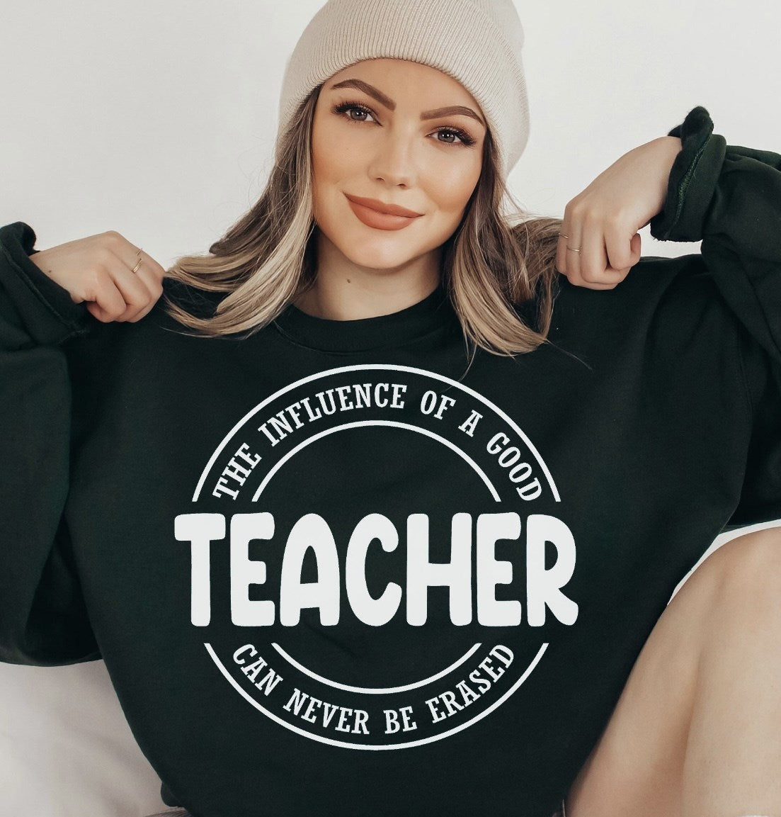 The Influence Of A Good Teacher Can Never Be Erased Crew Sweatshirt