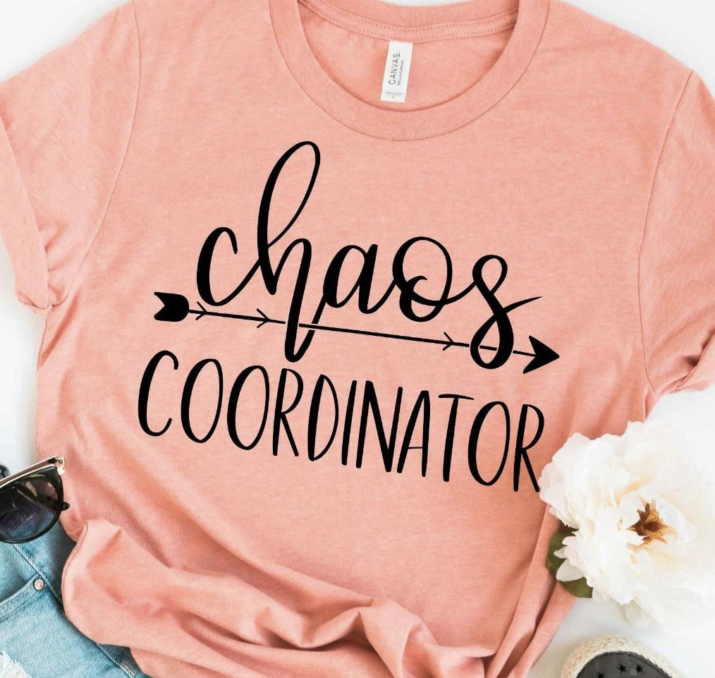 Chaos Coordinator T-Shirt or Crew Sweatshirt