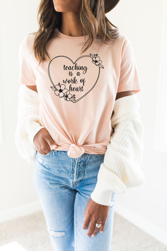 Teaching Is A Work Of Heart Floral Tee