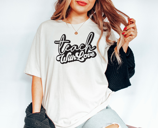 Teach With Love Tee