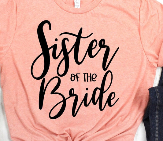 Sister Of The Bride Tee