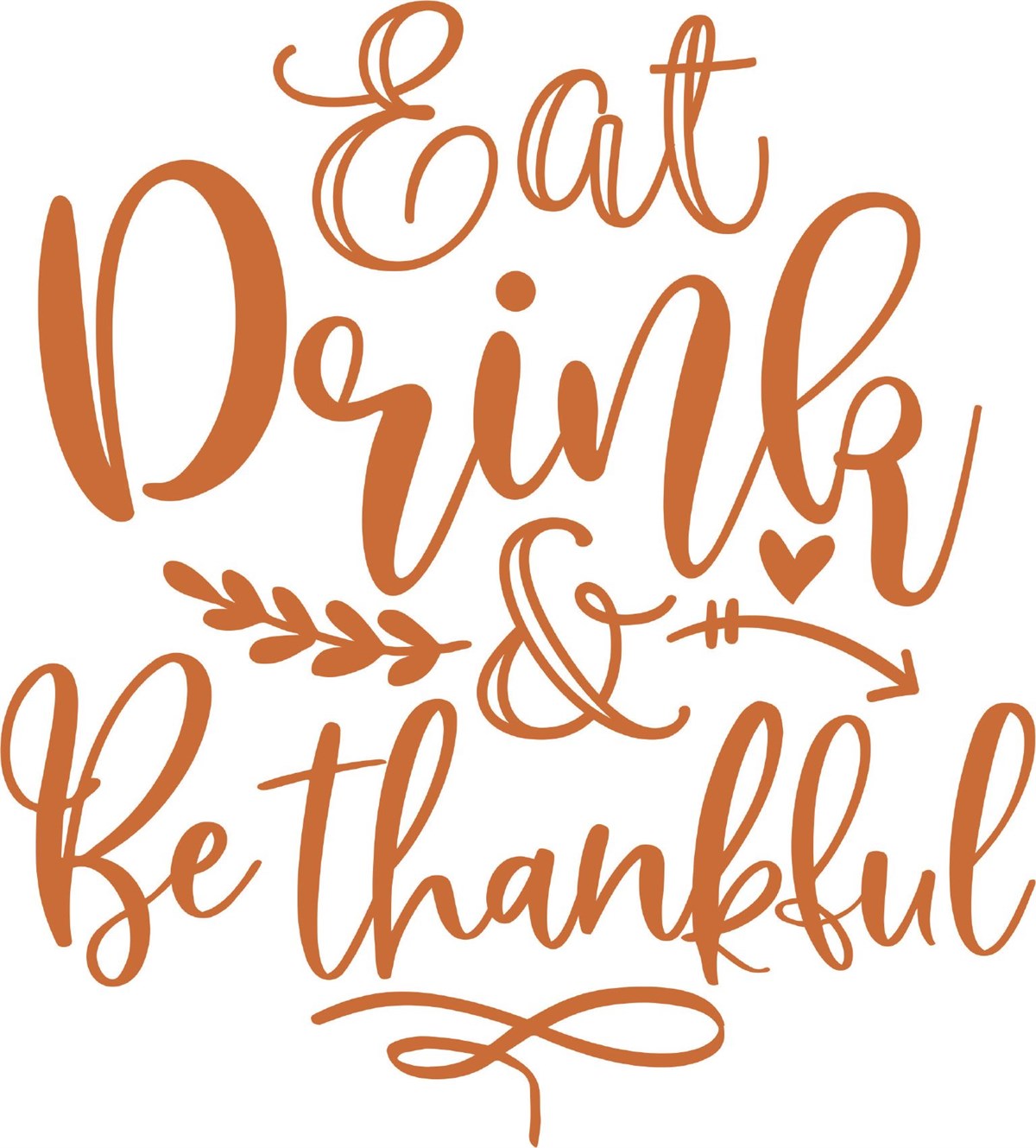 Eat Drink & Be Thankful Towel