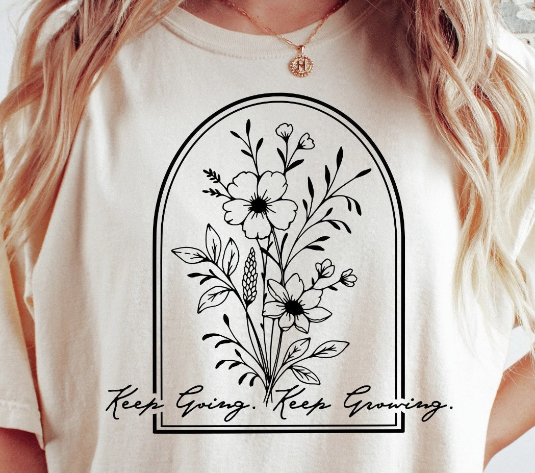 Keep Going Keep Growing Floral Tee