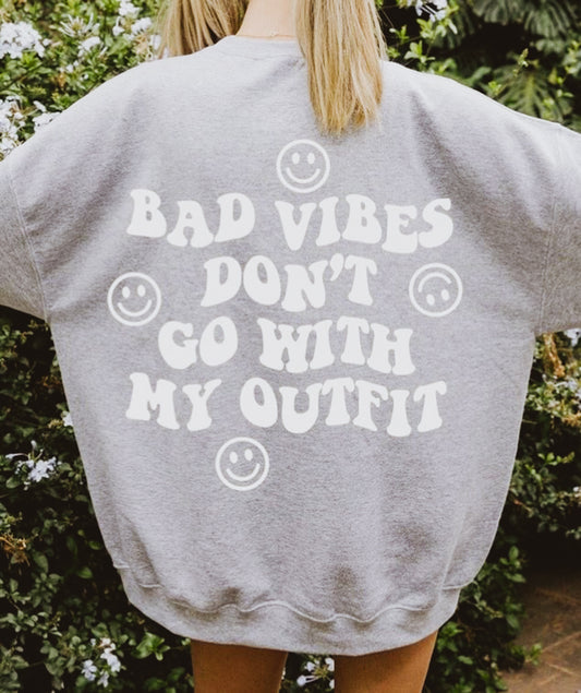 Bad Vibes Don't Go With My Outfit Smiley Faces Oversized Crew Sweatshirt