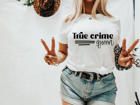 True Crime Queen Tee