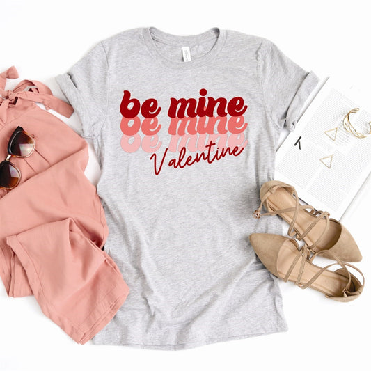 Be Mine (Stacked) Valentine Tee