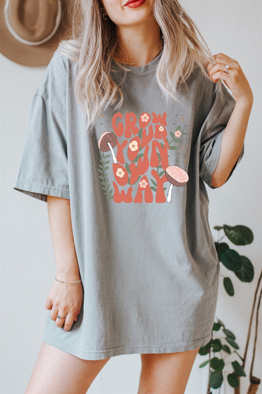 Grow Your Own Way Mushroom Oversized Tee