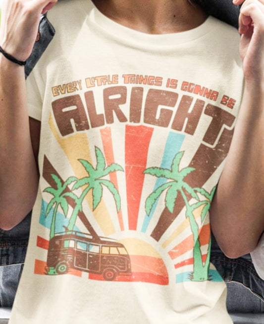 Every Little Thing Is Gonna Be Alright With Sun, Van & Palm Trees Tee