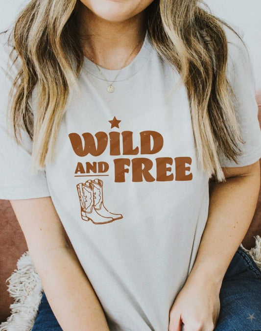 Wild And Free With Cowboy Boots Tee