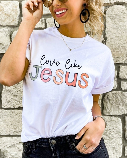 Love Like Jesus Tee
