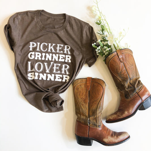 Picker Grinner Lover Sinner Tee