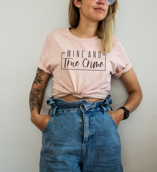 Wine and True Crime Tee