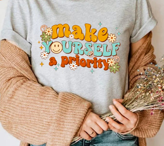Make Yourself A Priority Tee