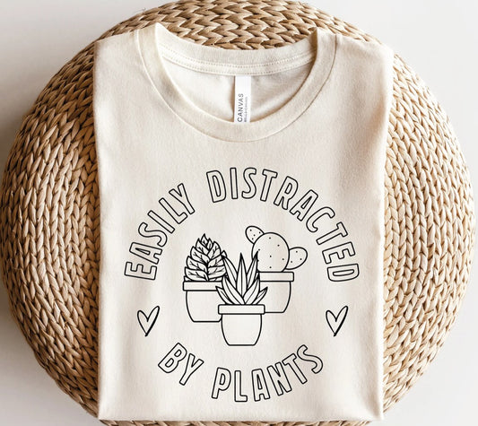 Easily Distracted By Plants T-Shirt or Crew Sweatshirt